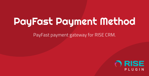 PayFast Payment Method for RISE CRM | Nullsto Forums: Best Webmaster Forum